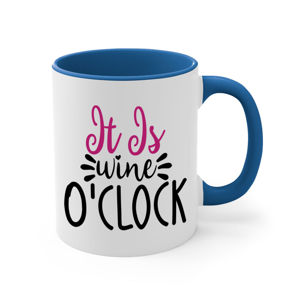 it is wine oclock 191#- wine-Mug / Coffee Cup