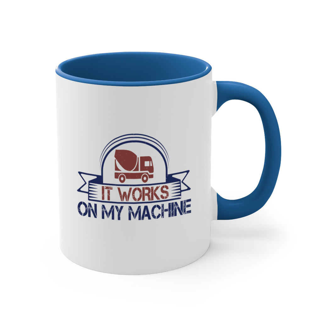 it work on my machine Style 49#- engineer-Mug / Coffee Cup