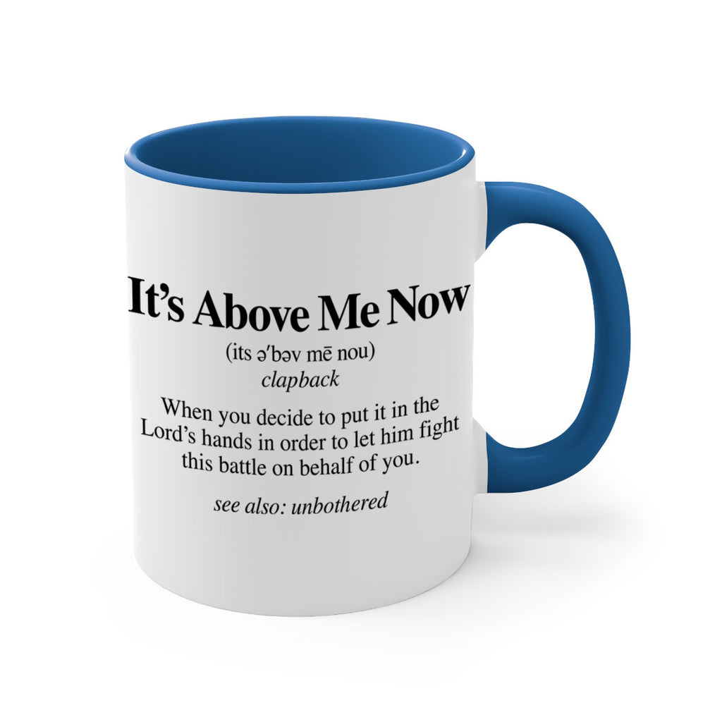 its above me now definition 104#- black words - phrases-Mug / Coffee Cup