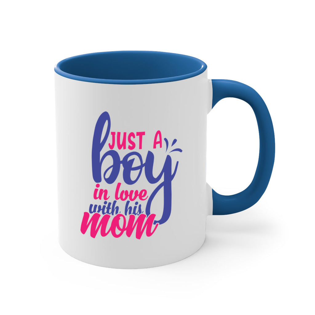 just a boy in love with his mom 394#- mom-Mug / Coffee Cup