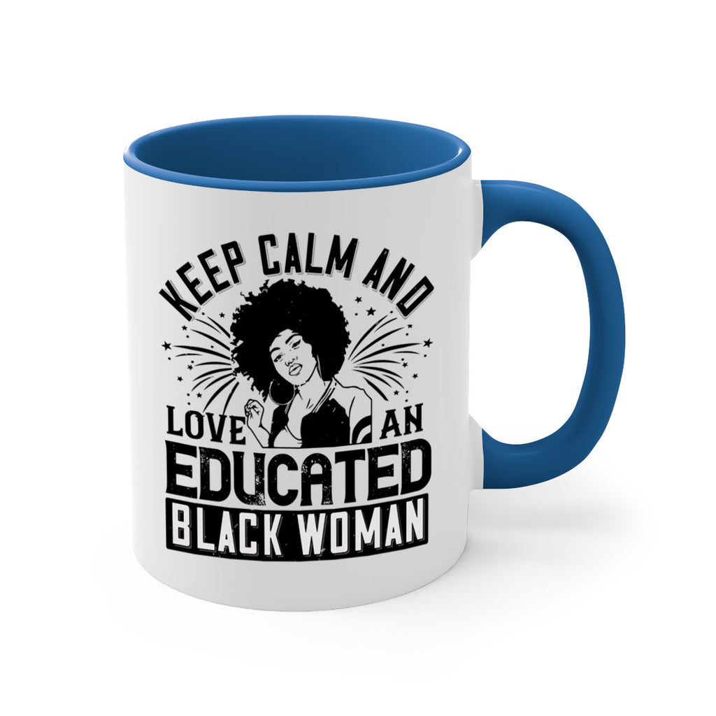 keep calm and love and educated black women Style 20#- Afro - Black-Mug / Coffee Cup