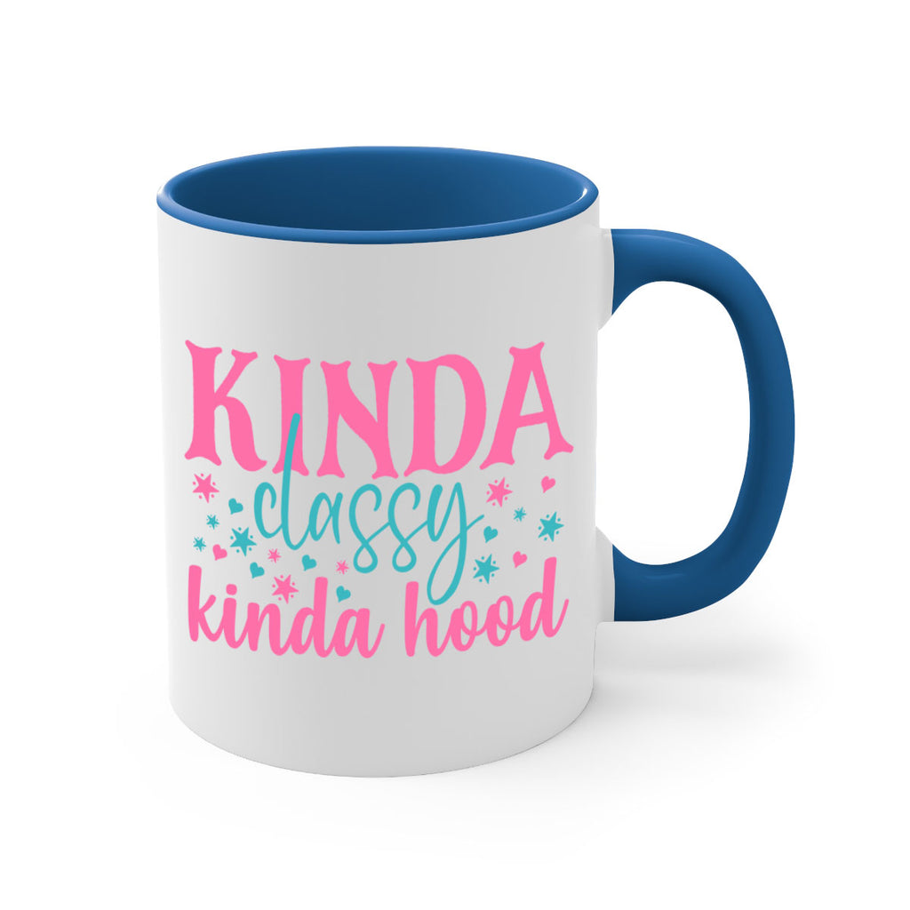 kinda classy kinda hood 333#- mom-Mug / Coffee Cup