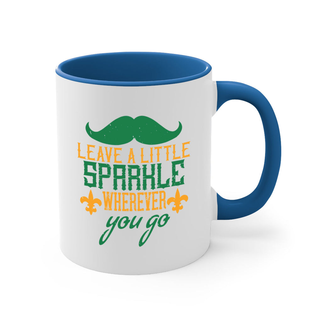 leave a little sparkle wherever you go 53#- mardi gras-Mug / Coffee Cup