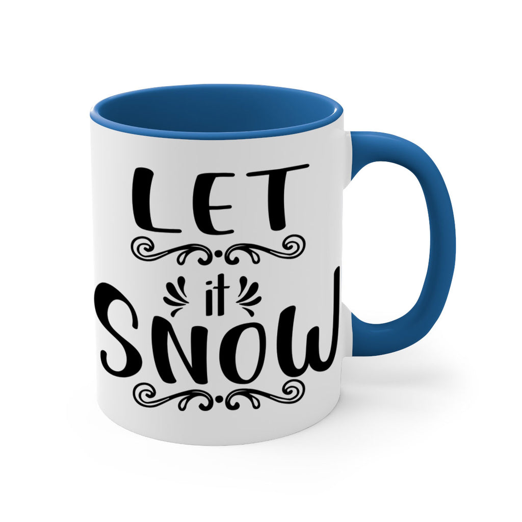 let it snow copy style 431#- christmas-Mug / Coffee Cup