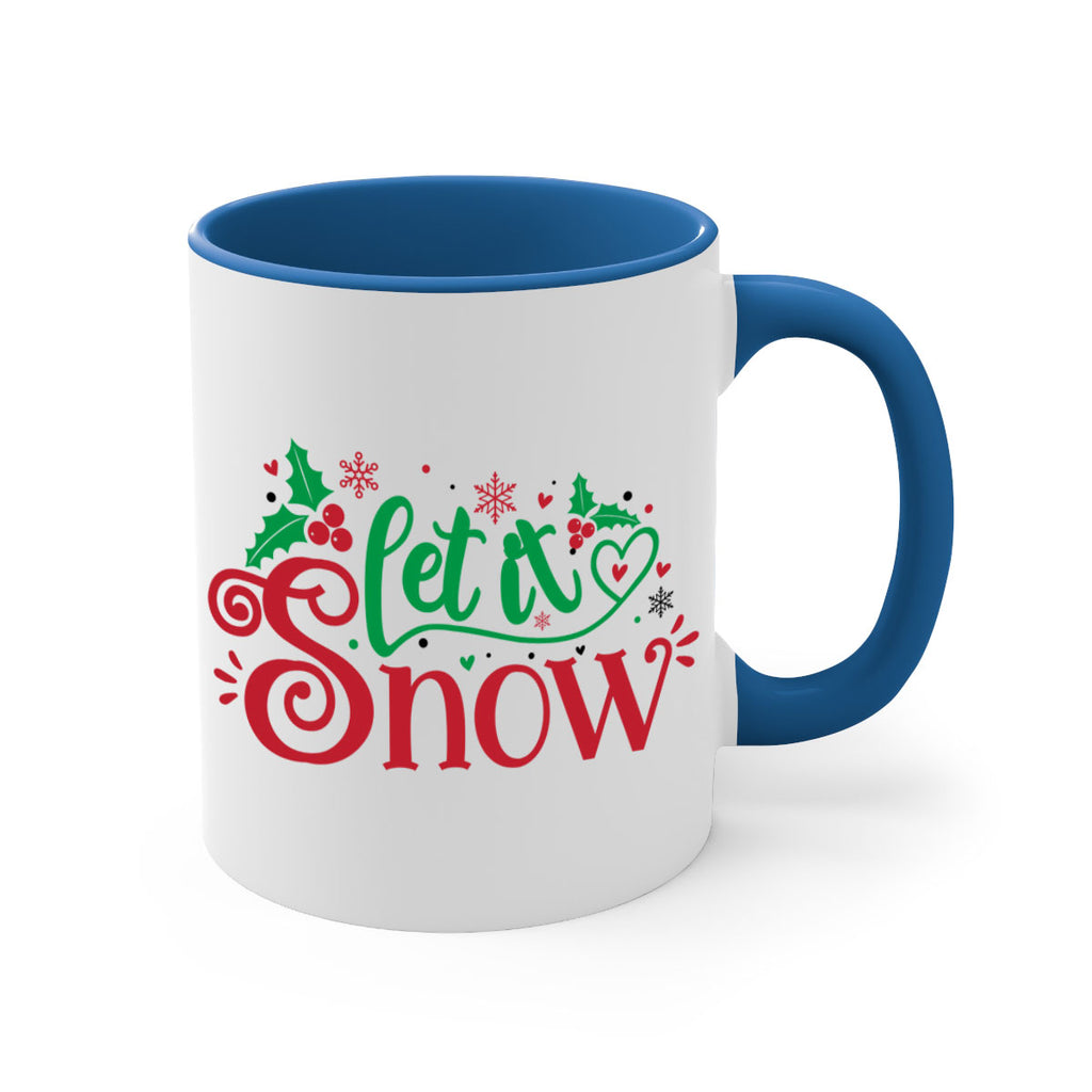 let it snow style 428#- christmas-Mug / Coffee Cup