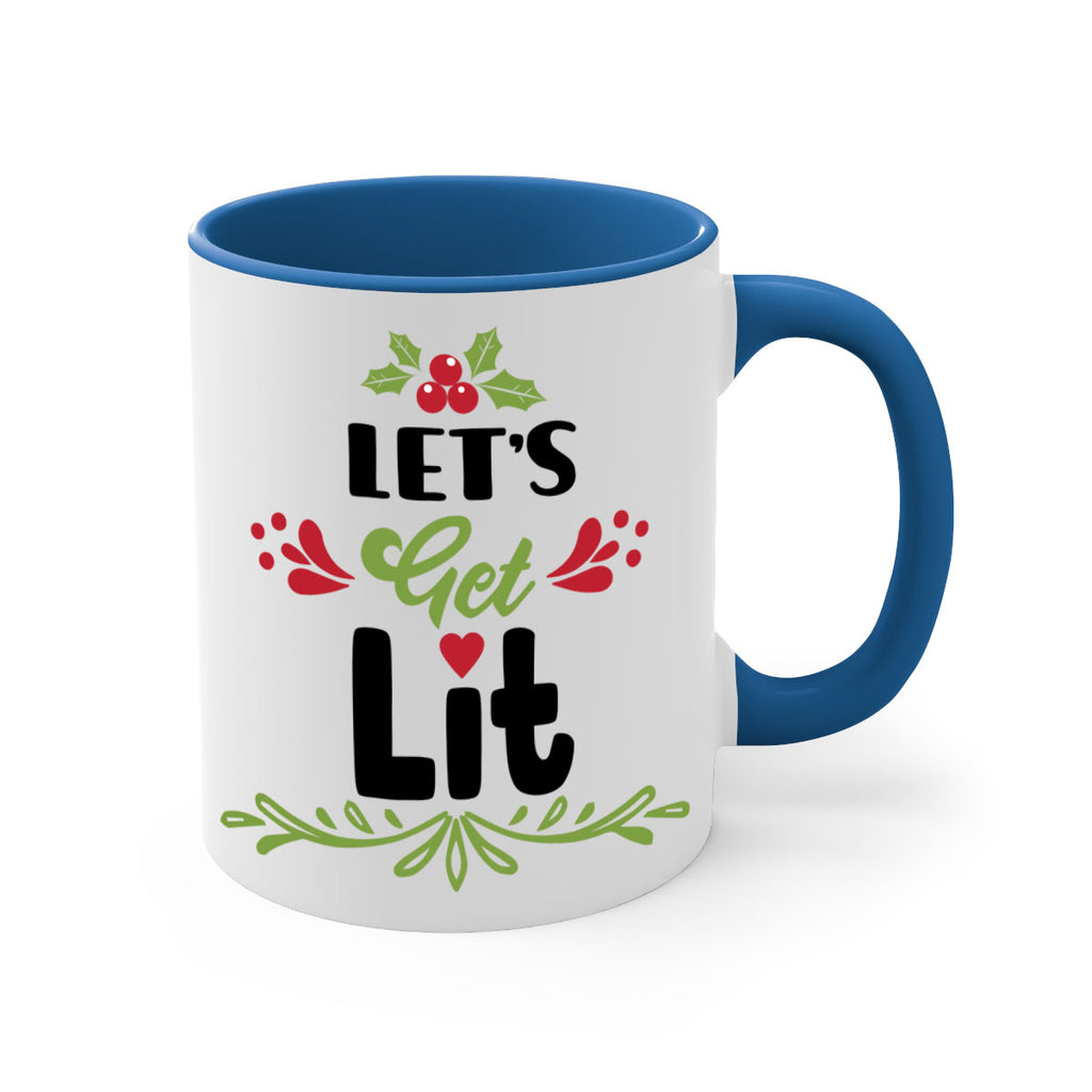 let s get lit style 438#- christmas-Mug / Coffee Cup