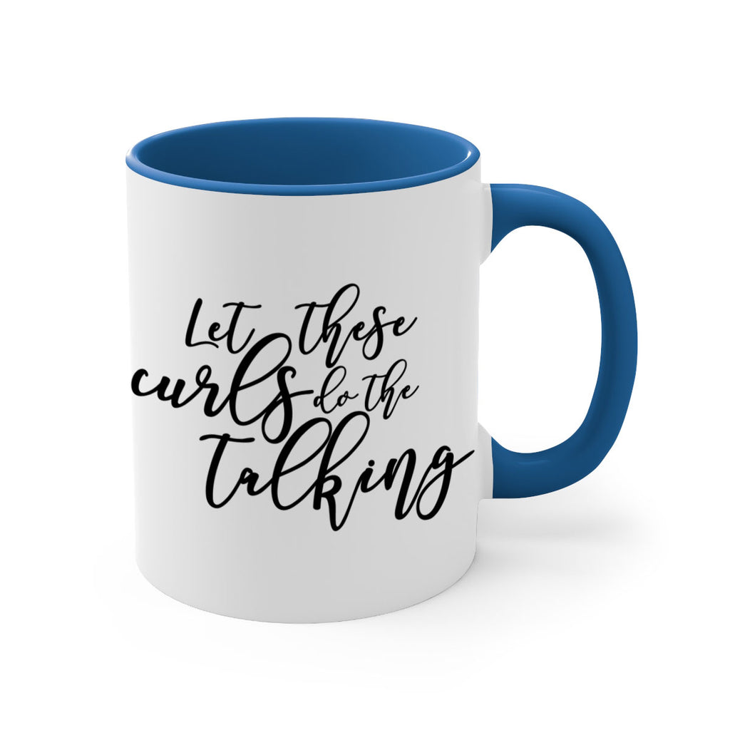 let these curls do the talking Style 26#- Black women - Girls-Mug / Coffee Cup