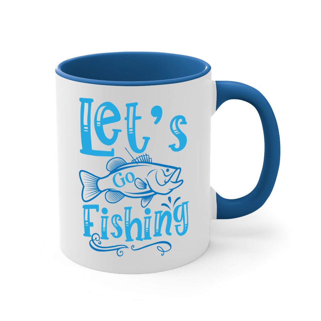 lets go fishing 205#- fishing-Mug / Coffee Cup