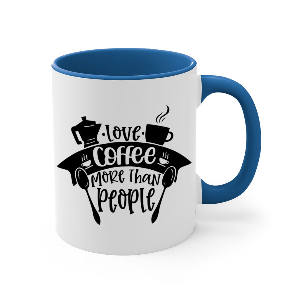 love coffee more than people 70#- coffee-Mug / Coffee Cup