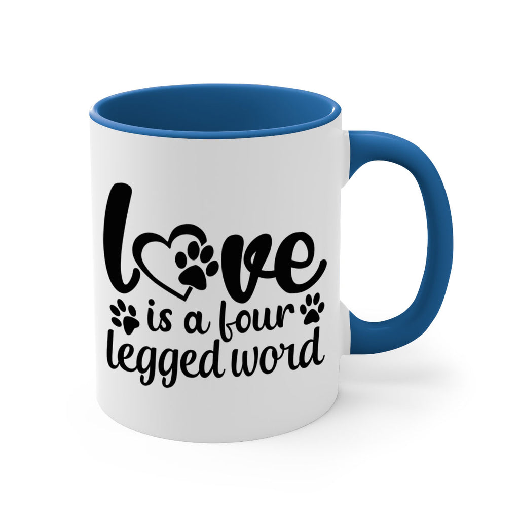love is a four legged word Style 74#- Dog-Mug / Coffee Cup