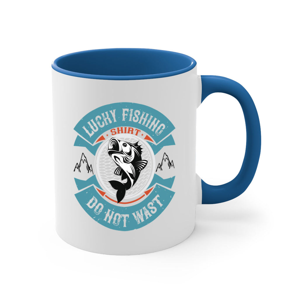 lucky fishing shirt do not wast 59#- fishing-Mug / Coffee Cup