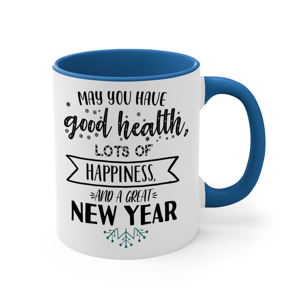 may you have good health, lots of happiness, and a great new year style 458#- christmas-Mug / Coffee Cup