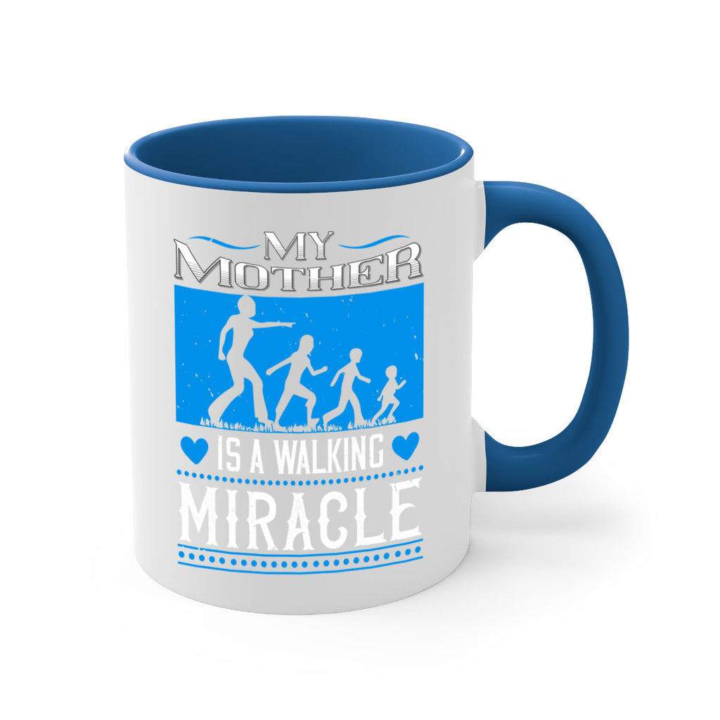 my mother is a walking miracle 45#- mothers day-Mug / Coffee Cup