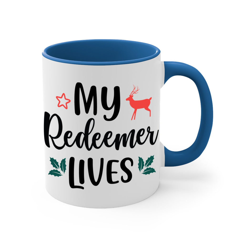 my redeemer lives style 529#- christmas-Mug / Coffee Cup