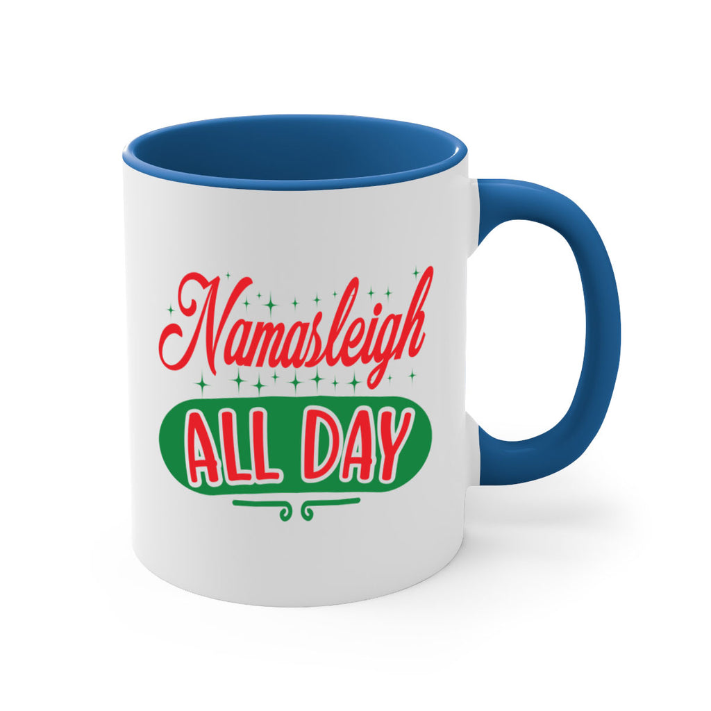 namasleigh all day style 531#- christmas-Mug / Coffee Cup