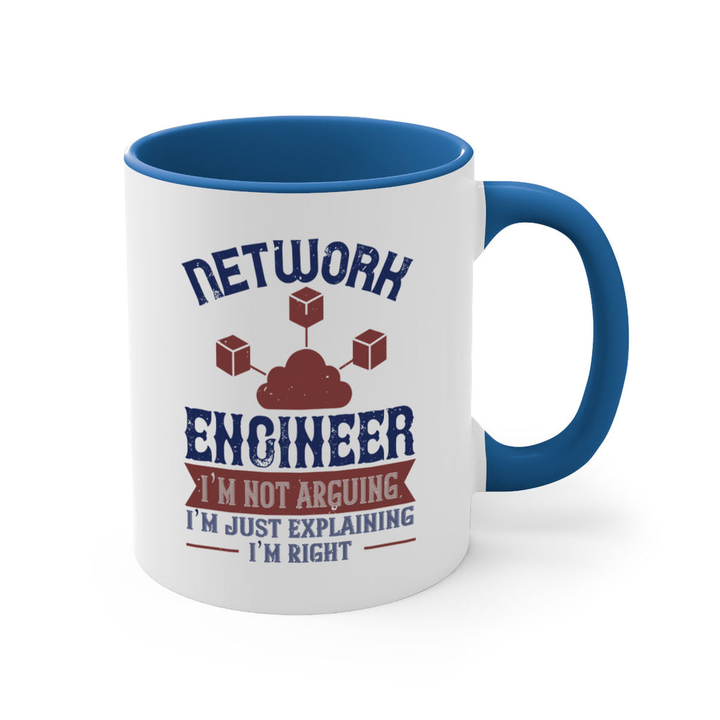 network engineer I am not arguing Im just explaining im right Style 42#- engineer-Mug / Coffee Cup