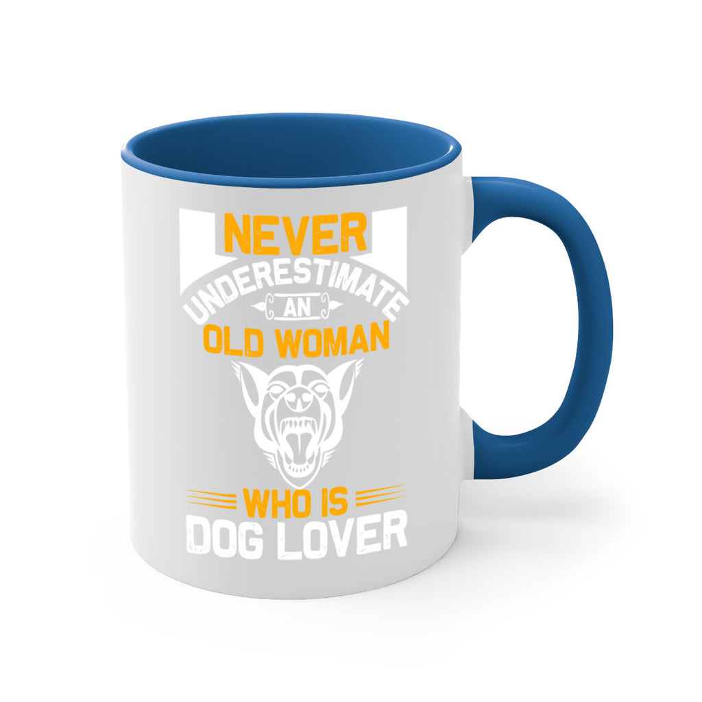 never underestimate an old woman who is dog lover Style 6524#- Dog-Mug / Coffee Cup