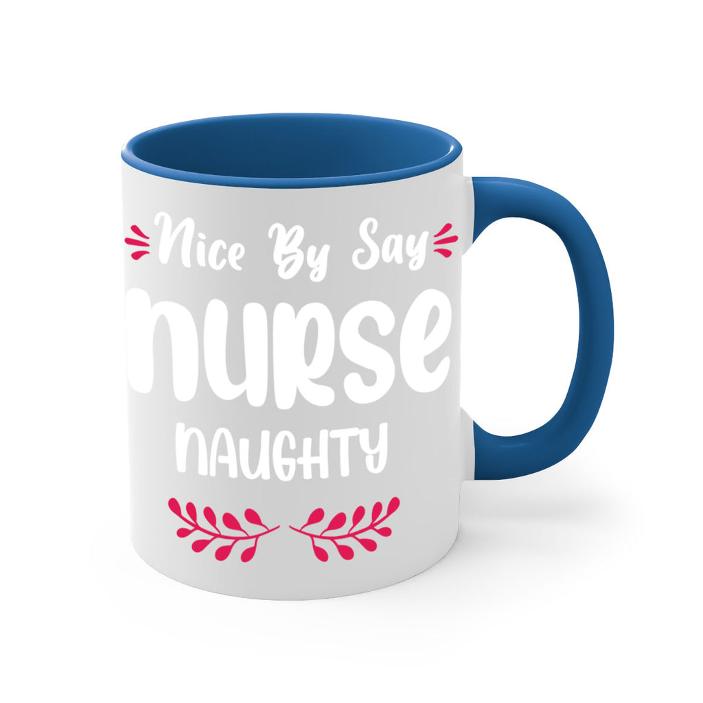 nice by say nurse naughty style 539#- christmas-Mug / Coffee Cup