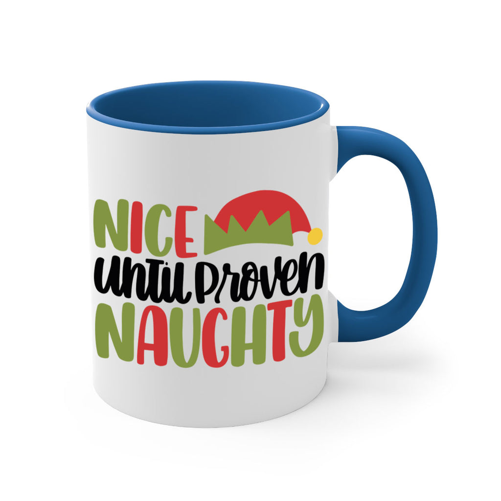 nice until proven naughty 76#- christmas-Mug / Coffee Cup