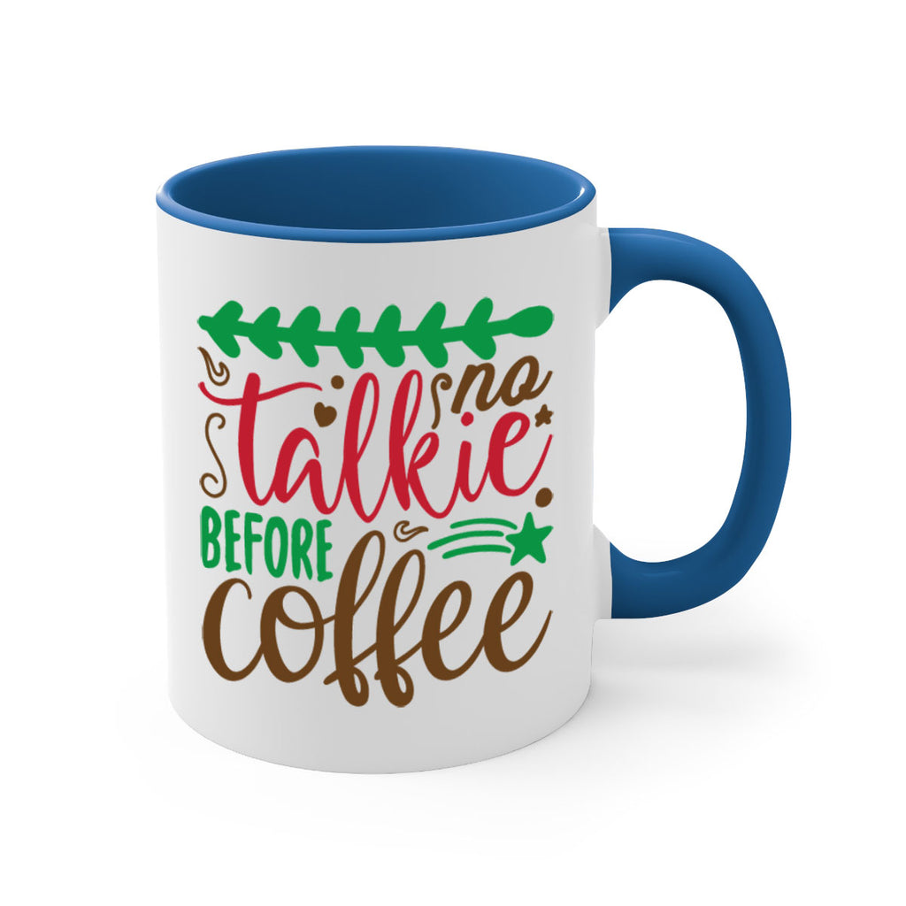 no talkie before coffee 219#- christmas-Mug / Coffee Cup