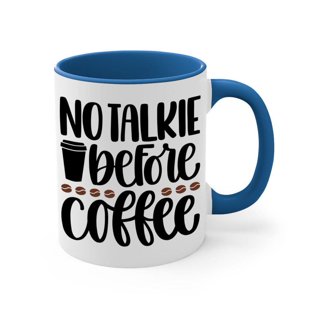 no talkie before coffee 59#- coffee-Mug / Coffee Cup