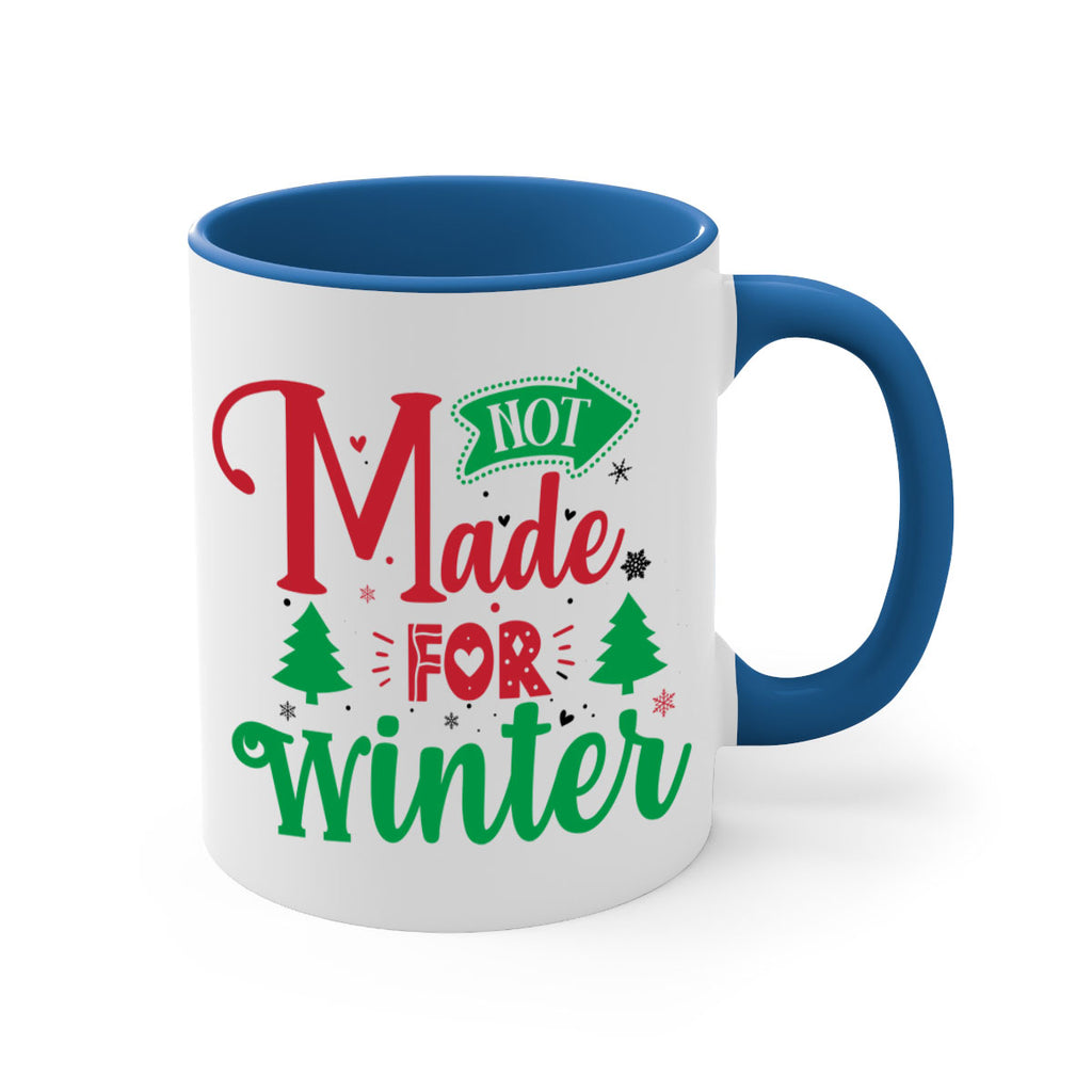 not made for winter style 547#- christmas-Mug / Coffee Cup