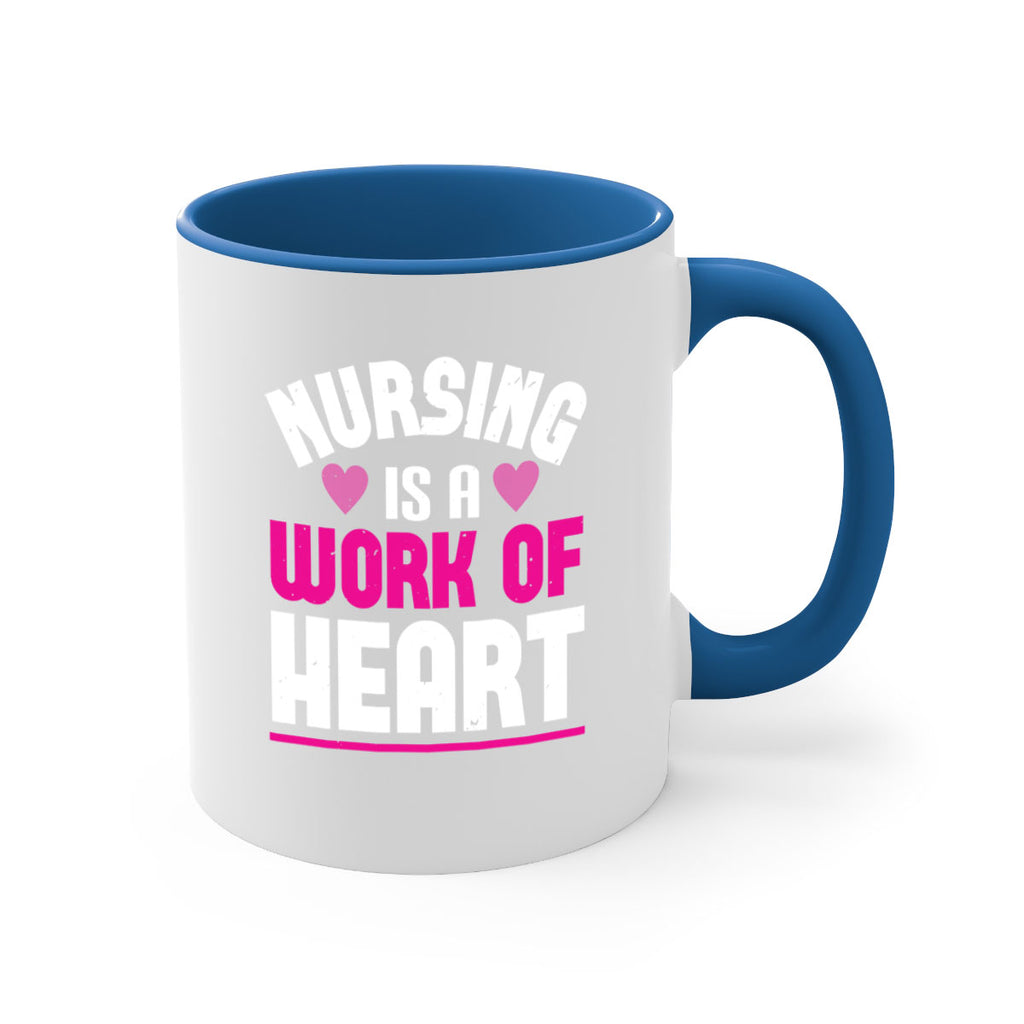 nursing is a work of heart Style 261#- nurse-Mug / Coffee Cup