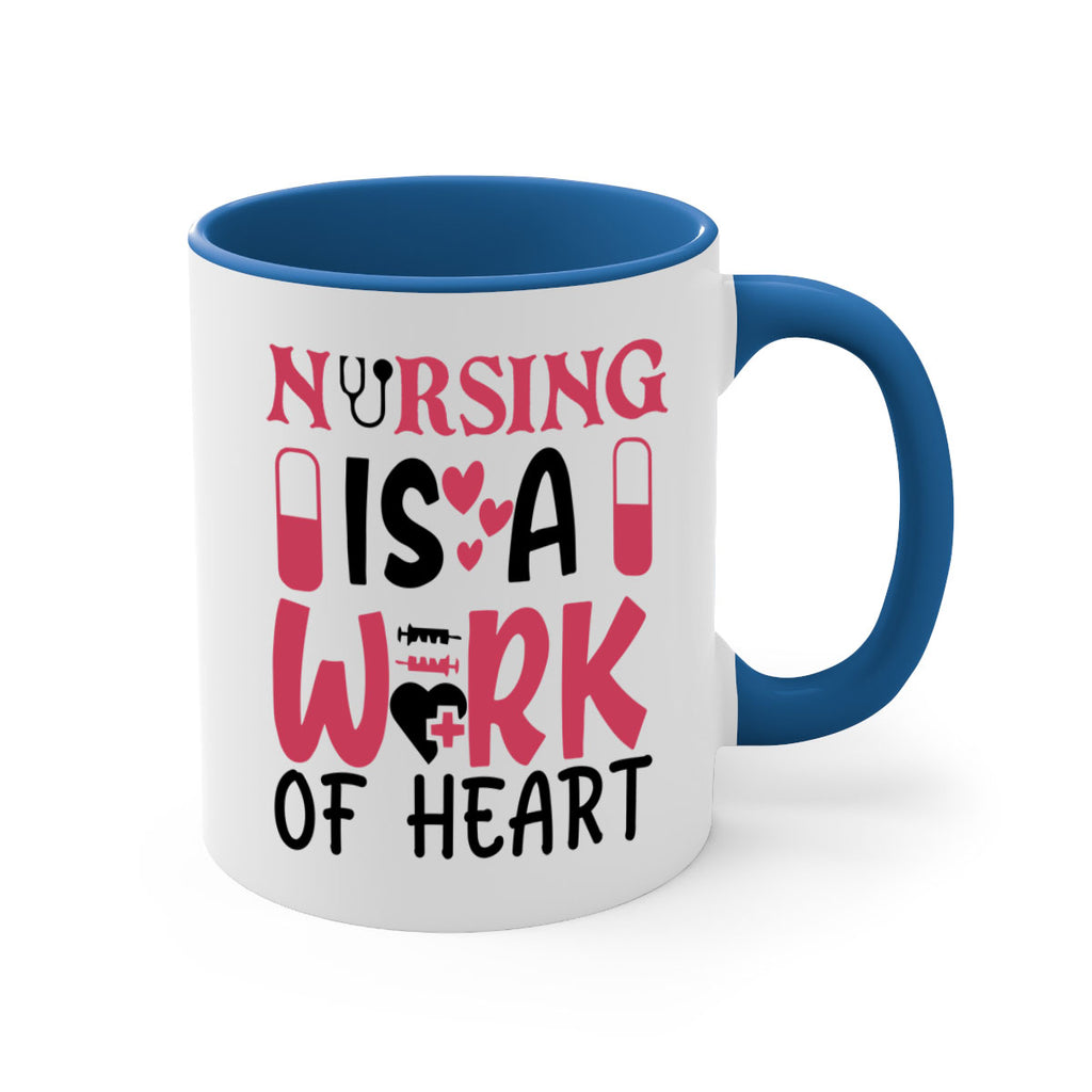 nursing is a work of heart Style 359#- nurse-Mug / Coffee Cup