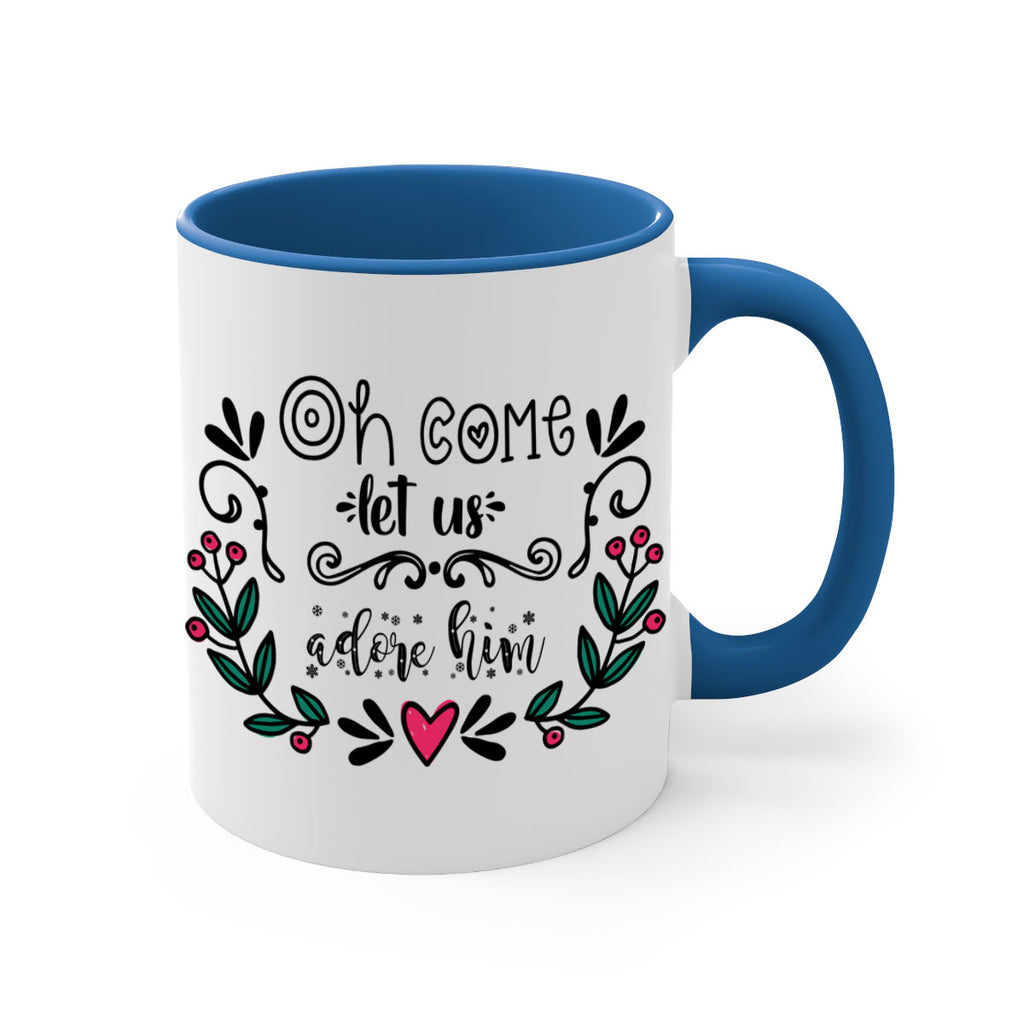 oh come let us adore him style 551#- christmas-Mug / Coffee Cup