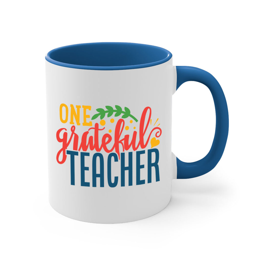 one grateful teacher Style 167#- teacher-Mug / Coffee Cup