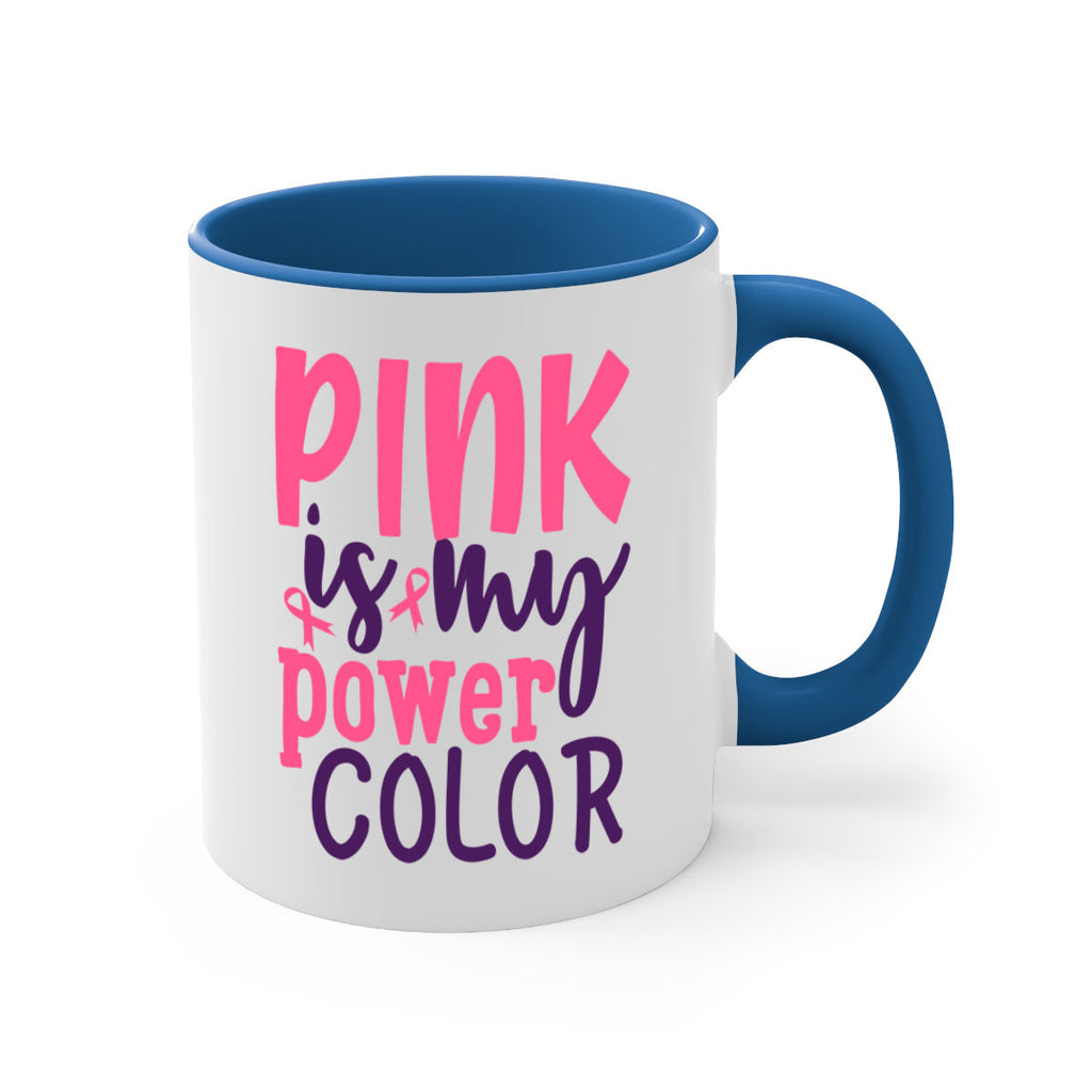 pink is my power color Style 5#- breast cancer-Mug / Coffee Cup