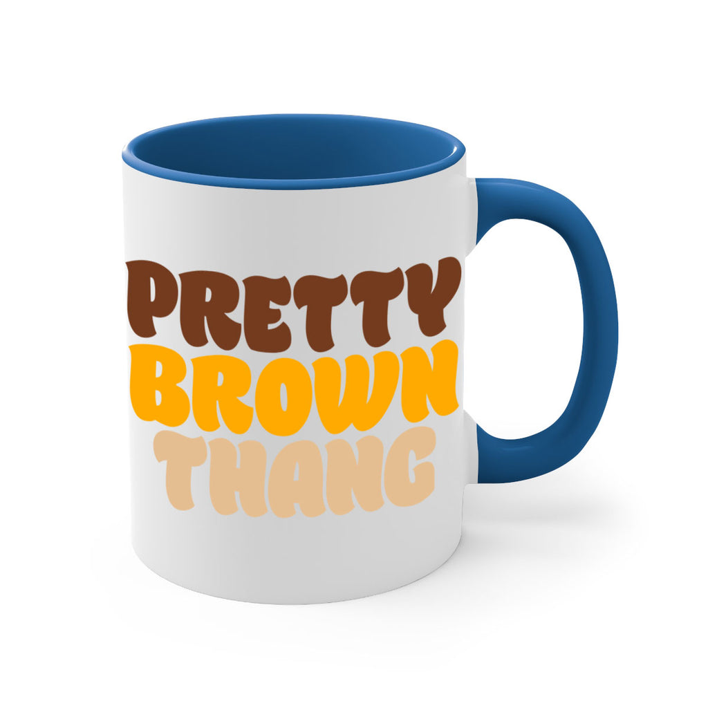 pretty  brown thang 52#- black words - phrases-Mug / Coffee Cup