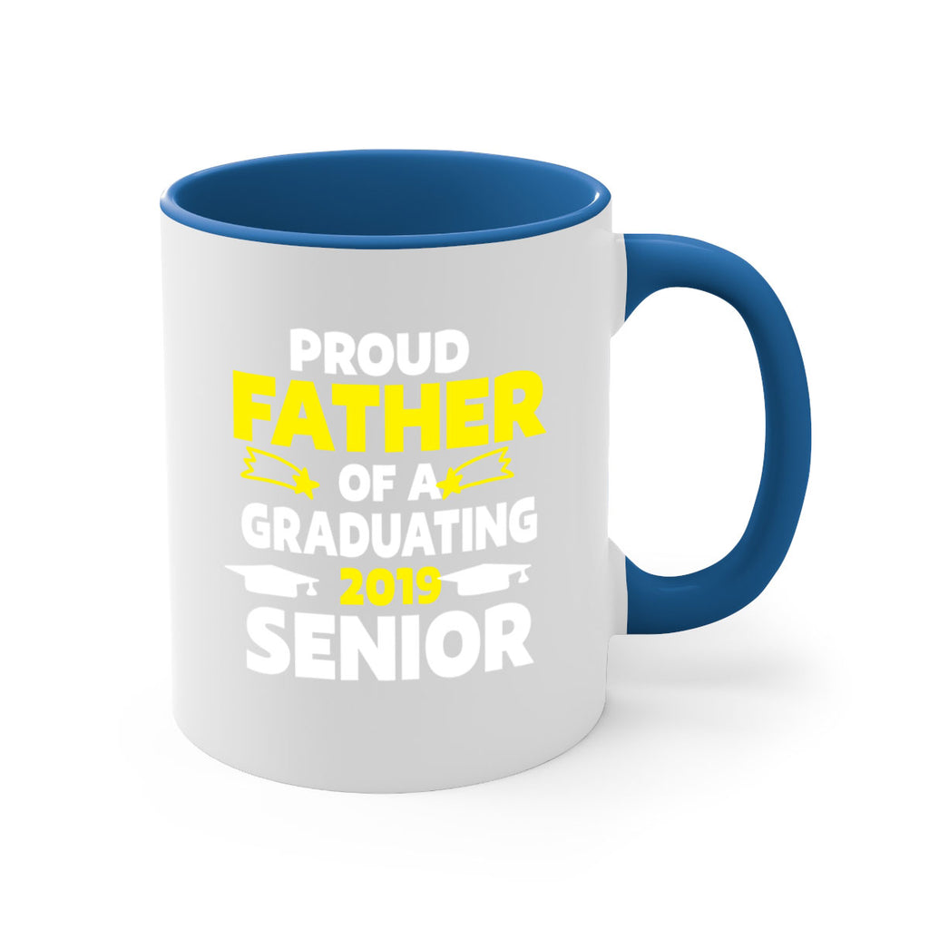 proud father of a graduating 264#- fathers day-Mug / Coffee Cup