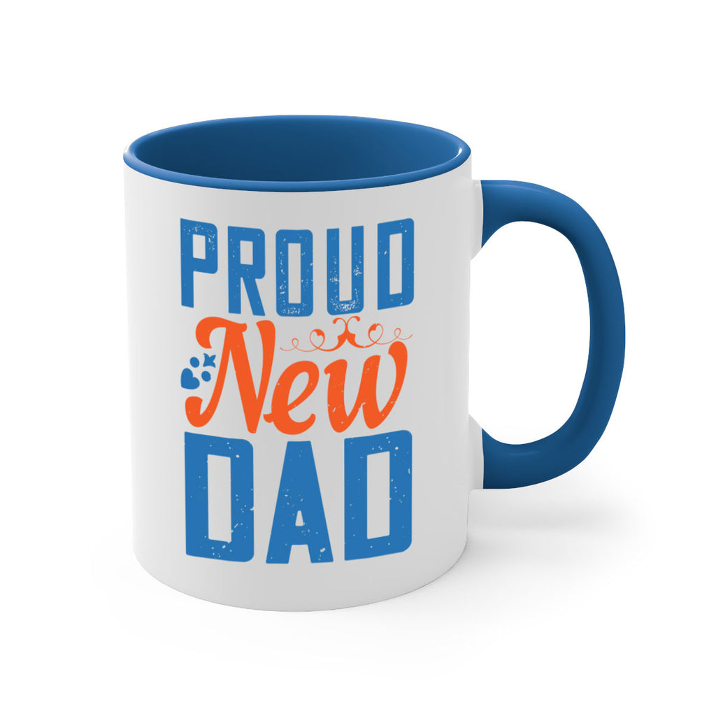 proud new dad 165#- fathers day-Mug / Coffee Cup