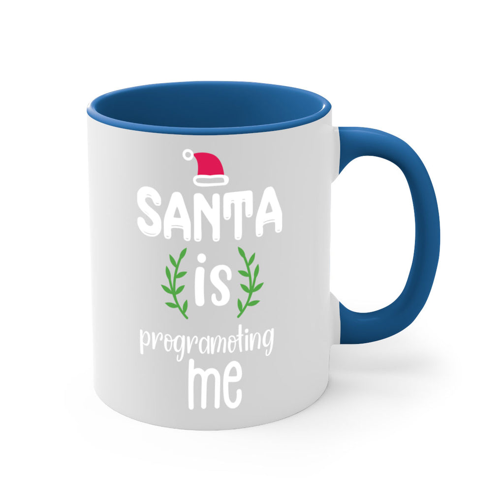 santa is programoting me style 606#- christmas-Mug / Coffee Cup