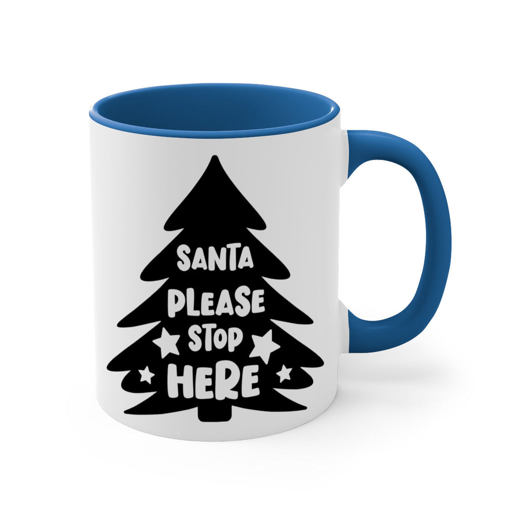 santa please stop here style 607#- christmas-Mug / Coffee Cup