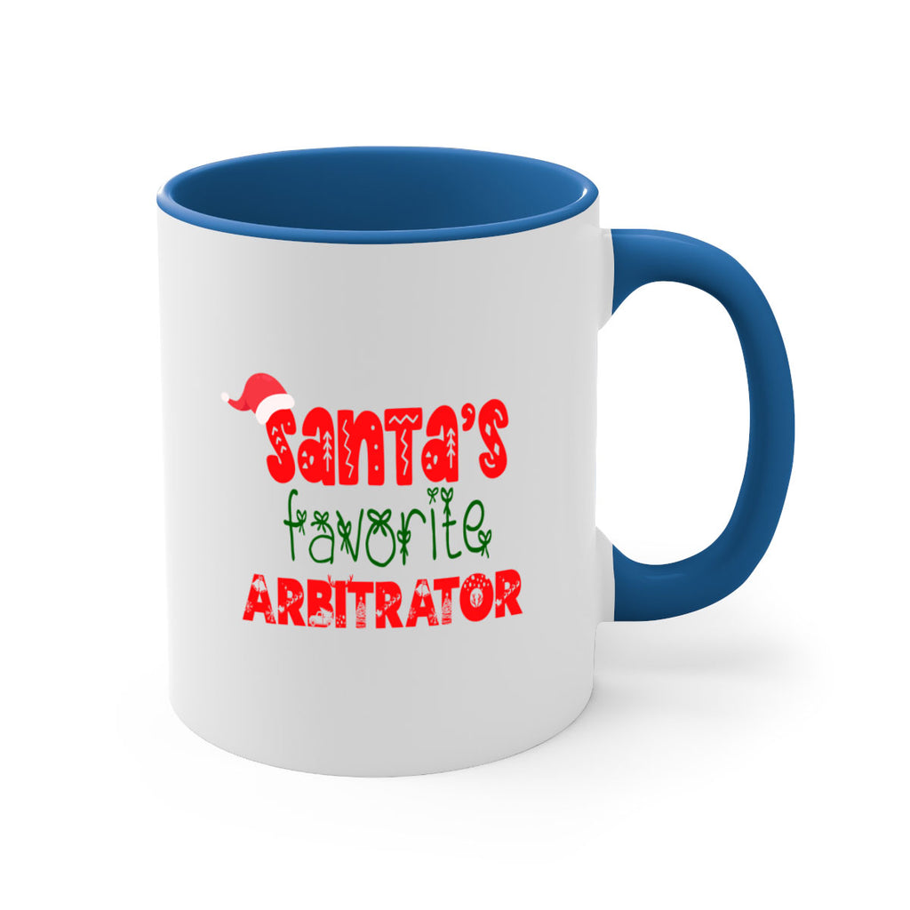 santas favorite arbitrator style 647#- christmas-Mug / Coffee Cup
