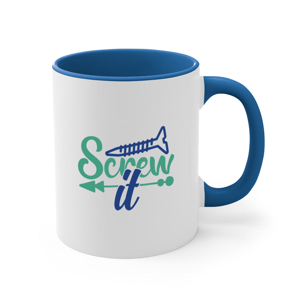 screw it 167#- wine-Mug / Coffee Cup