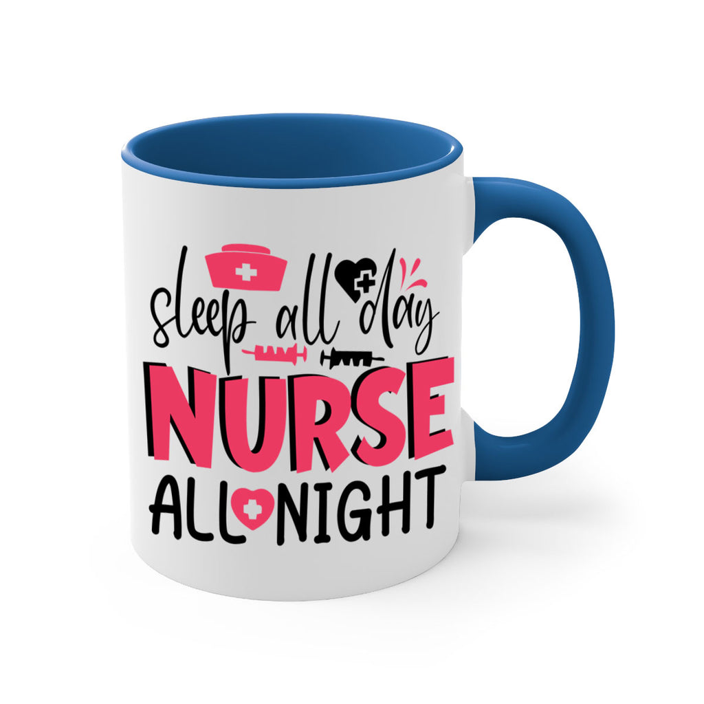 sleep all day nurse all night Style Style 35#- nurse-Mug / Coffee Cup