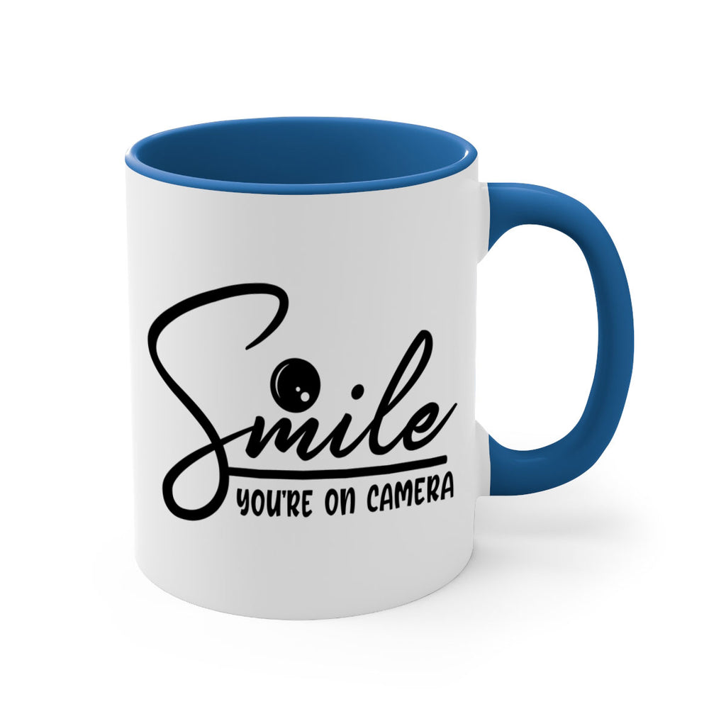 smile youre on camera 52#- home-Mug / Coffee Cup