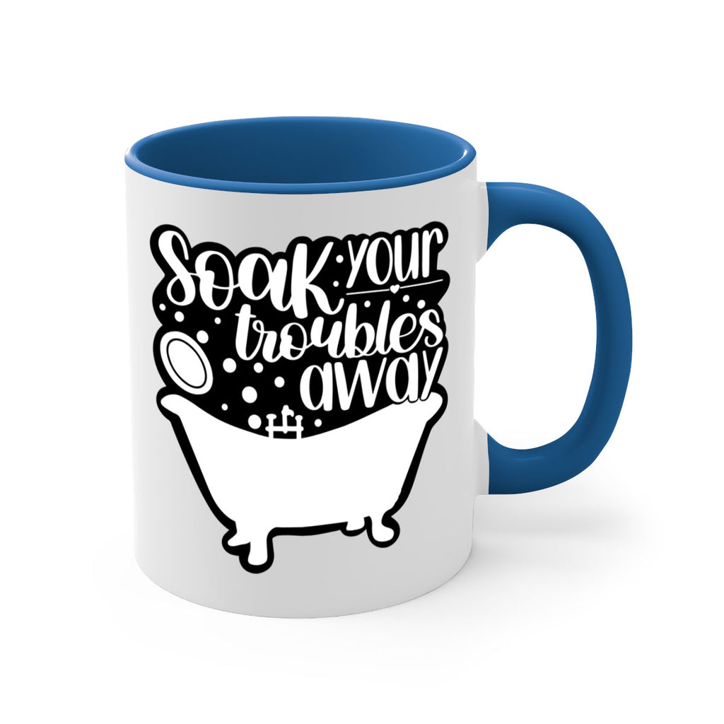 soak your troubles away 17#- bathroom-Mug / Coffee Cup