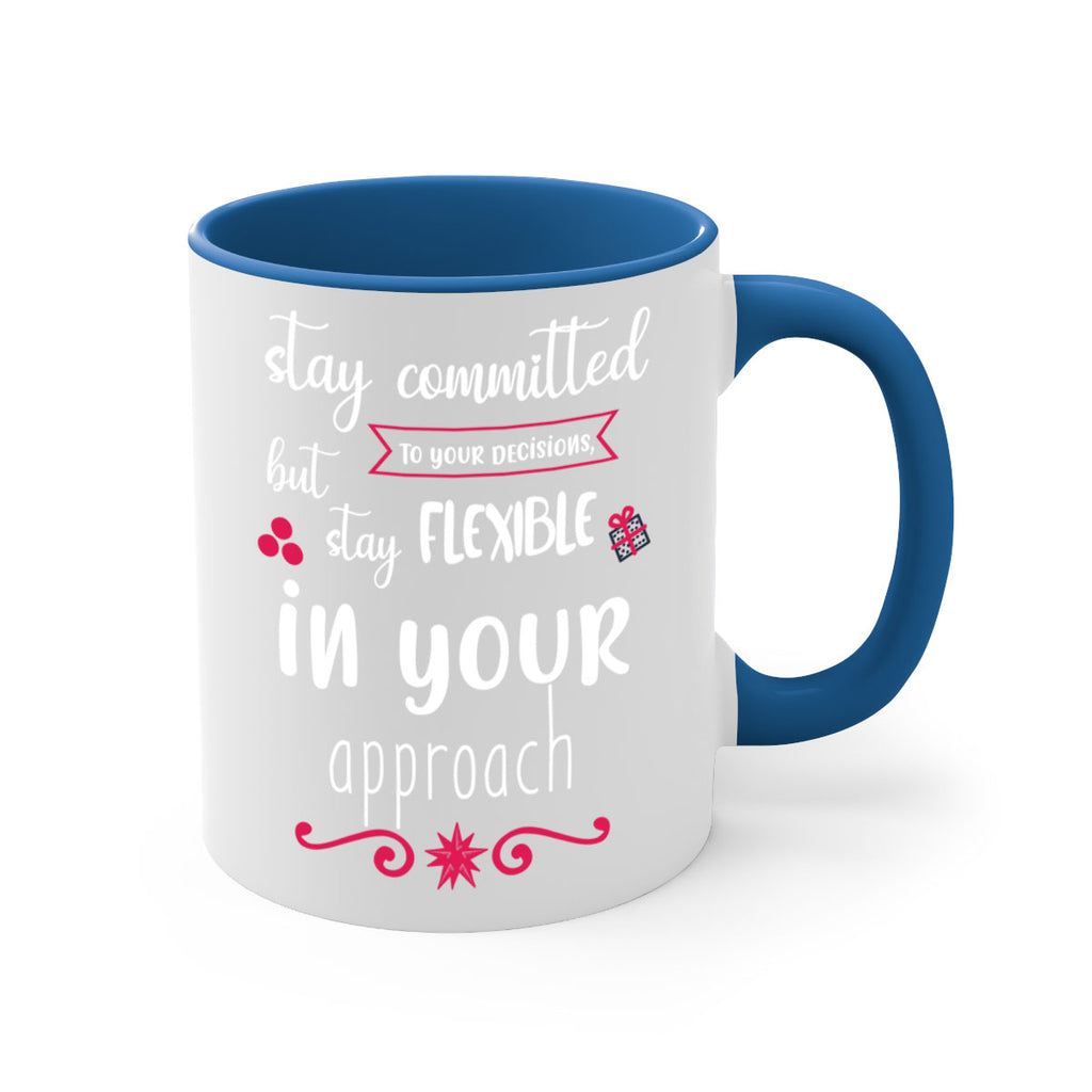 stay committed to your decisions, but stay flexible in your approach style 1182#- christmas-Mug / Coffee Cup