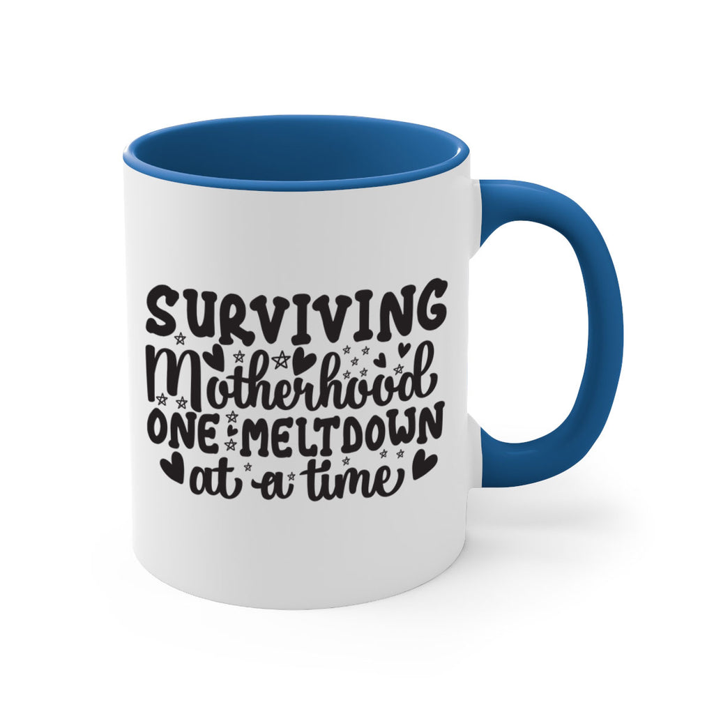 surviving motherhood one meltdown at a time 366#- mom-Mug / Coffee Cup