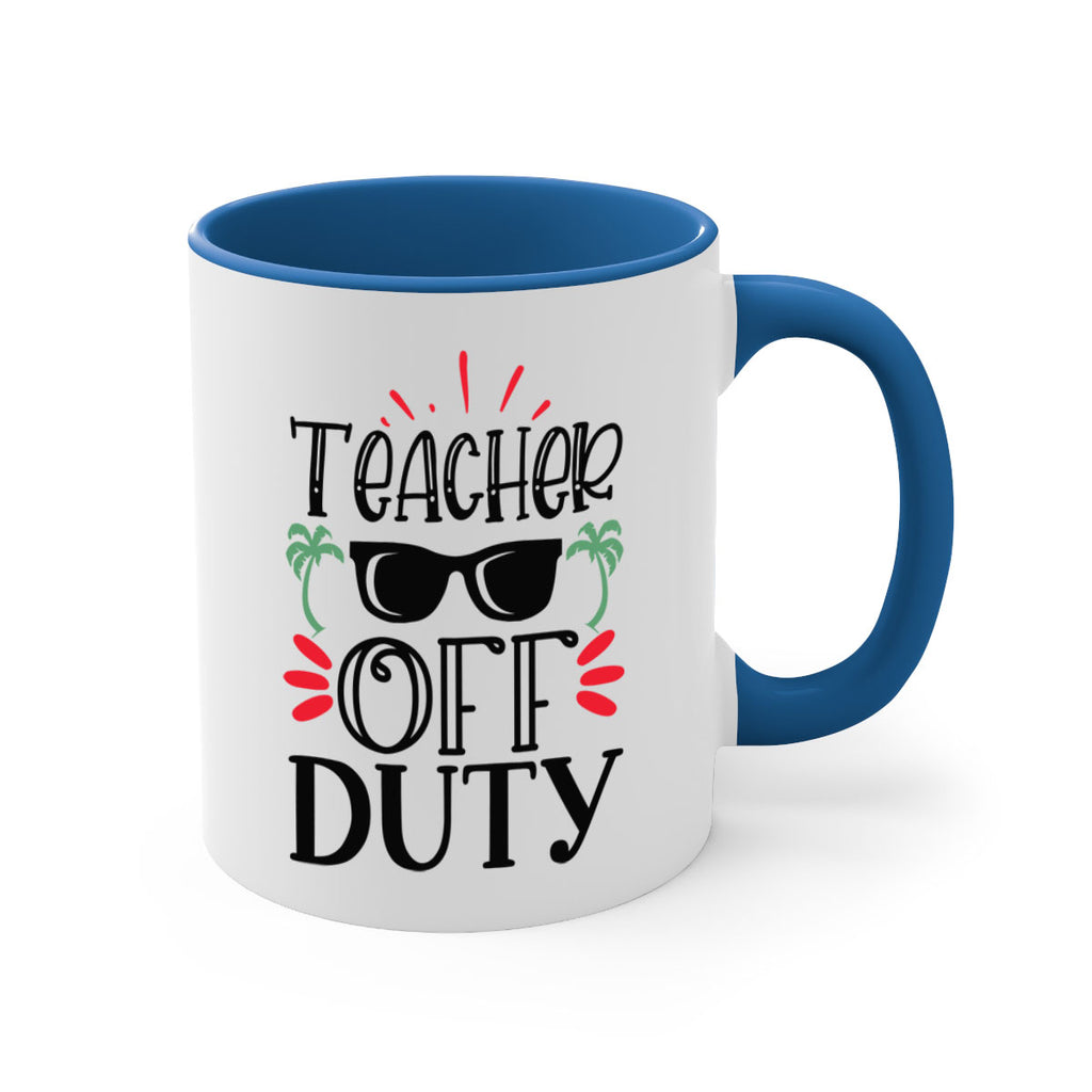 teacher off duty Style 204#- teacher-Mug / Coffee Cup