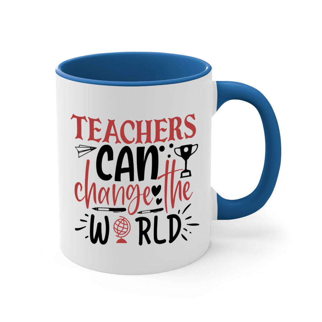 teachers ca change the world Style 136#- teacher-Mug / Coffee Cup