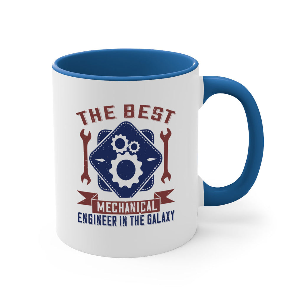 the best mechanical engineer in the glaxy Style 36#- engineer-Mug / Coffee Cup