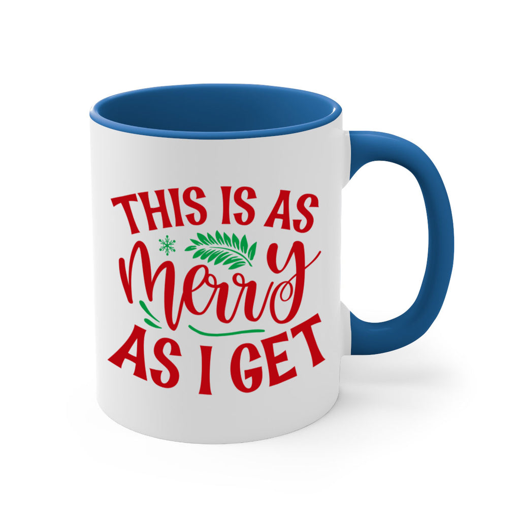 this is as merry as i get style 1210#- christmas-Mug / Coffee Cup