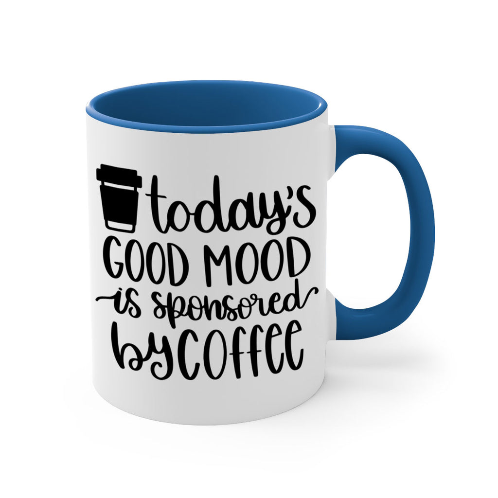 todays good mood is 12#- coffee-Mug / Coffee Cup