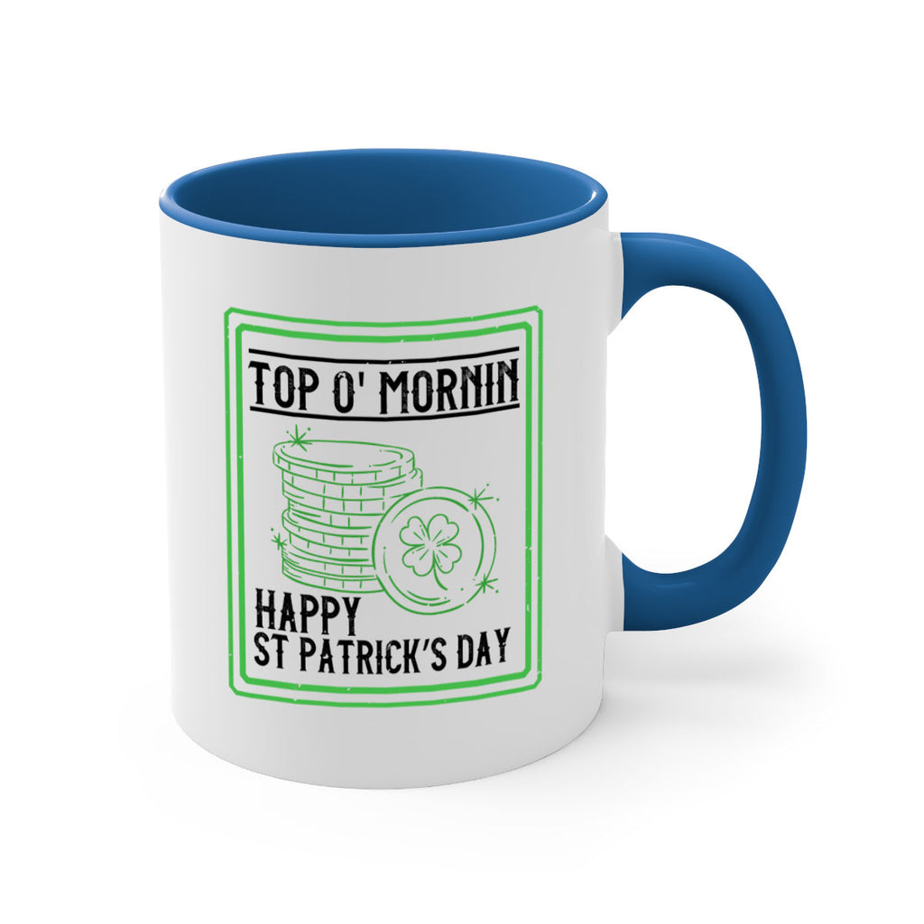 top o mornin happy st patrick’s day Style 8#- St Patricks Day-Mug / Coffee Cup