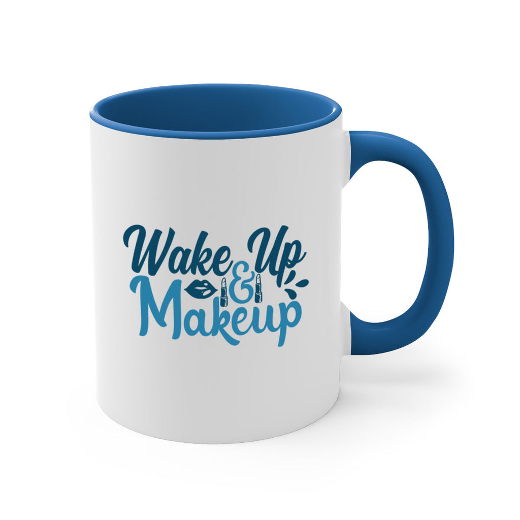 wake up and makeup 55#- bathroom-Mug / Coffee Cup